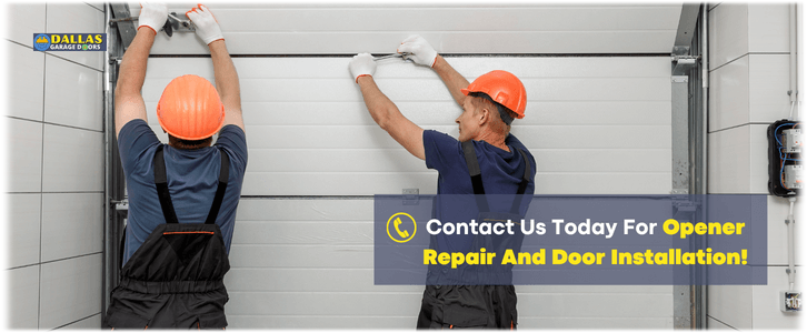 Garage Door Opener Repair and Installation Dallas TX (214) 427-8929